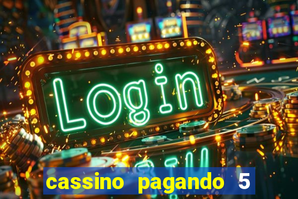 cassino pagando 5 reais no cadastro